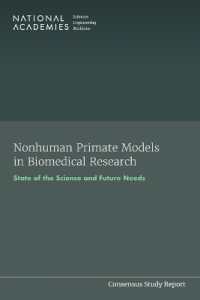 Nonhuman Primate Models in Biomedical Research : State of the Science and Future Needs