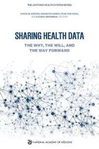 Sharing Health Data : The Why, the Will, and the Way Forward