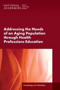 Addressing the Needs of an Aging Population through Health Professions Education : Proceedings of a Workshop