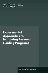 Experimental Approaches to Improving Research Funding Programs : Proceedings of a Workshop