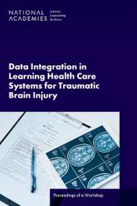 Data Integration in Learning Health Care Systems for Traumatic Brain Injury : Proceedings of a Workshop