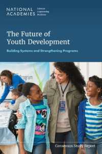 The Future of Youth Development : Building Systems and Strengthening Programs