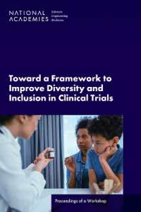 Toward a Framework to Improve Diversity and Inclusion in Clinical Trials : Proceedings of a Workshop