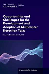 Opportunities and Challenges for the Development and Adoption of Multicancer Detection Tests : Proceedings of a Workshop