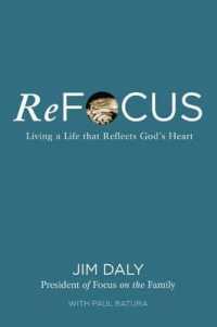 Refocus : Living a Life That Reflects God's Heart