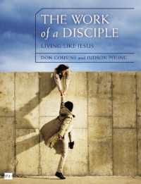 The Work of a Disciple Bible Study Guide: Living Like Jesus : How to Walk with God, Live His Word, Contribute to His Work, and Make a Difference in the World (Walking with God Series)