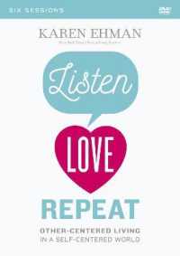 Listen, Love, Repeat Video Study : Other-centered Living in a Self-centered World （DVD）