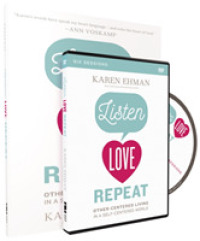 Listen, Love, Repeat : Other-Centered Living in a Self-Centered World, Six Sessions （CSM PAP/DV）