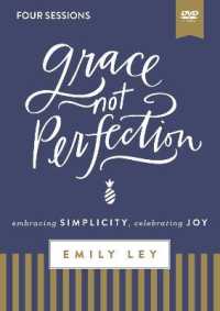 Grace, Not Perfection Video Study : Embracing Simplicity, Celebrating Joy, Four Sessions （DVD）
