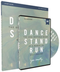Dance, Stand, Run : The God-Inspired Moves of a Woman on Holy Ground （PCK PAP/DV）