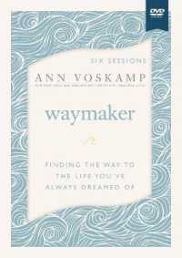 Waymaker Video Study : Finding the Way to the Life You've Always Dreamed of -- DVD video