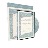 WayMaker Study Guide with DVD : Finding the Way to the Life You've Always Dreamed of