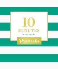 10 Minutes in the Word: Proverbs (10 Minutes in the Word)