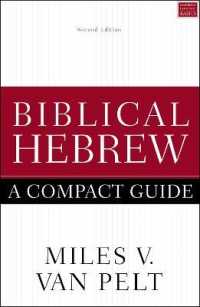 Biblical Hebrew: A Compact Guide : Second Edition