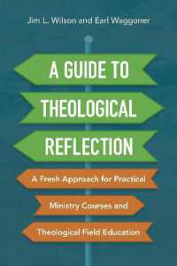 A Guide to Theological Reflection : A Fresh Approach for Practical Ministry Courses and Theological Field Education