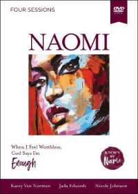 Naomi Video Study : When I Feel Worthless, God Says I'm Enough (Known by Name) （DVD）