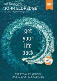 Get Your Life Back Video Study : Everyday Practices for a World Gone Mad -- DVD video