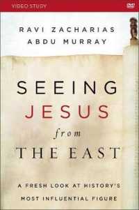 Seeing Jesus from the East Video Study : A Fresh Look at Historys Most Influential Figure （DVD）