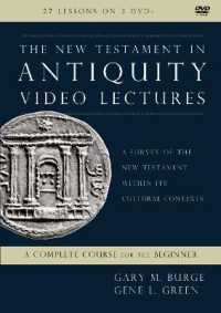 The New Testament in Antiquity Video Lectures : A Survey of the New Testament within Its Cultural Contexts: a Complete Course for the Beginner （DVD）