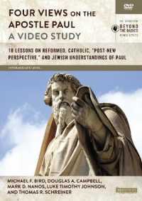 Four Views on the Apostle Paul, a Video Study (2-Volume Set) : 18 Lessons on Reformed, Catholic, 'Post-New Perspective,' and Jewish Understandings of （DVD）