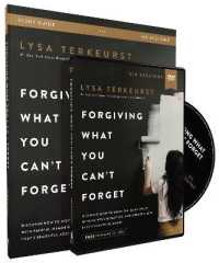 Forgiving What You Can't Forget Study Guide with Dvd : Discover How to Move On, Make Peace with Painful Memories, and Create a Life Tha -- Paperback /