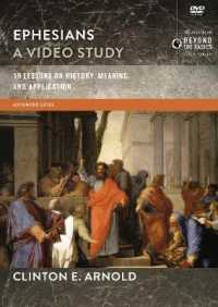 Ephesians, a Video Study (2-Volume Set) : 19 Lessons on History, Meaning, and Application: Advanced Level (Zondervan Beyond the Basics Video) （DVD）