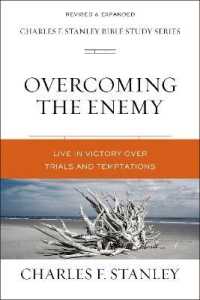 Overcoming the Enemy : Live in Victory over Trials and Temptations (Charles F. Stanley Bible Study Series)