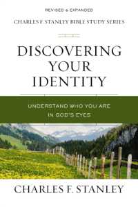 Discovering Your Identity : Understand Who You Are in God's Eyes (Charles F. Stanley Bible Study Series)