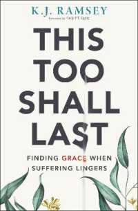 This Too Shall Last : Finding Grace When Suffering Lingers