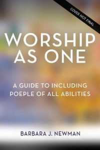 Worship as One : A Guide to Including People of All Abilities