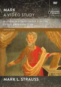 Mark, a Video Study : 66 Lessons on Literary Context, Structure, Exegesis, and Interpretation (Zondervan Beyond the Basics Video) （DVD）