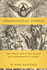 Theological Ethics : The Moral Life of the Gospel in Contemporary Context