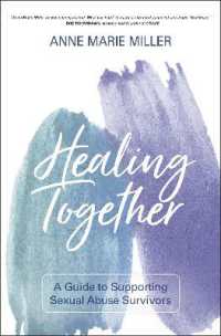 Healing Together : A Guide to Supporting Sexual Abuse Survivors
