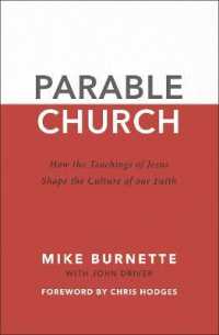Parable Church : How the Teachings of Jesus Shape the Culture of Our Faith