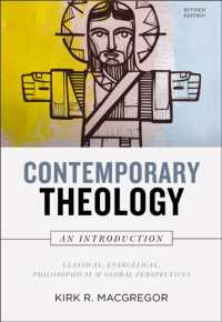 Contemporary Theology: an Introduction, Revised Edition : Classical, Evangelical, Philosophical, and Global Perspectives