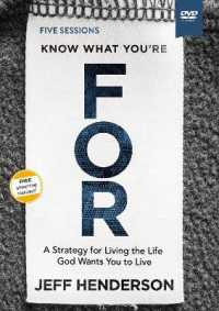 Know What You're for Video Study : A Strategy for Living the Life God Wants You to Live （DVD）
