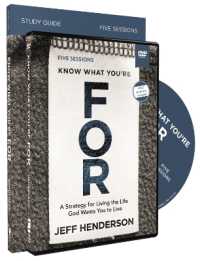 Know What You're FOR Study Guide with DVD : A Strategy for Living the Life God Wants You to Live