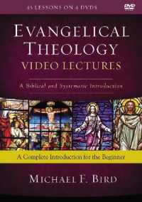 Evangelical Theology Video Lectures : A Biblical and Systematic Introduction