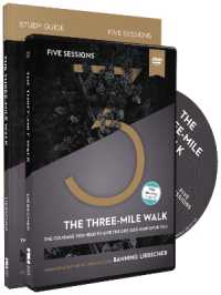 The Three-Mile Walk Study Guide with DVD : The Courage You Need to Live the Life God Wants for You