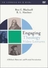 Engaging Theology Video Lectures (2-Volume Set) : A Biblical， Historical， and Practical Introduction