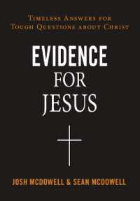 Evidence for Jesus : Timeless Answers for Tough Questions about Christ