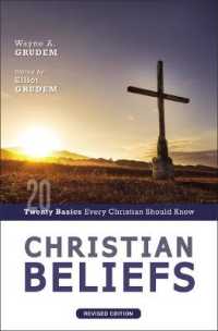 Christian Beliefs, Revised Edition : Twenty Basics Every Christian Should Know