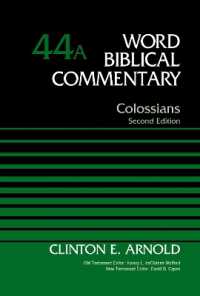 Colossians, Volume 44A : Second Edition (Word Biblical Commentary) （2ND）