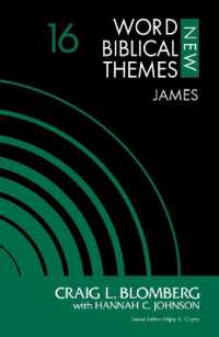 James, Volume 16 (New Word Biblical Themes: New Testament)