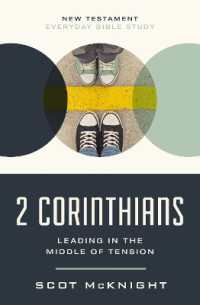 2 Corinthians : Leading in the Middle of Tension (New Testament Everyday Bible Study Series)