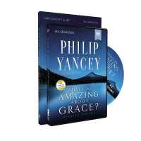 What's So Amazing about Grace? Participant's Guide with DVD， Updated Edition