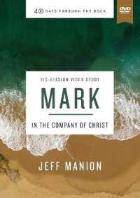 Mark : In the Company of Christ (40 Days through the Book) （DVD）