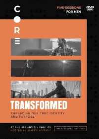 Transformed : Embracing Our True Identity and Purpose (Core for Men) （DVD）