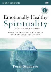 Emotionally Healthy Spirituality : Discipleship That Deeply Changes Your Relationship with God (Emotionally Healthy Spirituality) （DVD EXP）