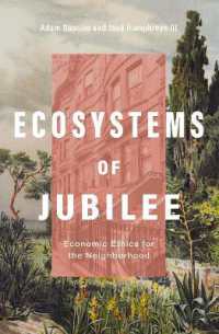 Ecosystems of Jubilee : Economic Ethics for the Neighborhood